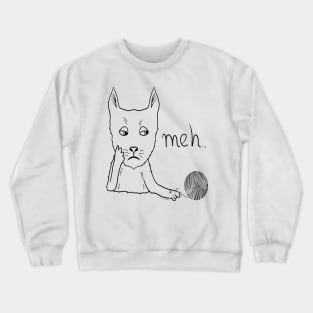 Funny meh cat Crewneck Sweatshirt